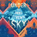 Under the Smokestrewn Sky