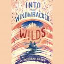 Into the Windwracked Wilds Audiobook