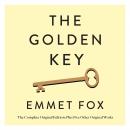 The Golden Key: The Complete Original Edition: Plus Five Other Original Works Audiobook