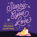 Starry-Eyed Love Audiobook