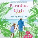 The Paradise Girls: A Novel Audiobook
