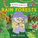 Nerdy Babies: Rain Forests Audiobook