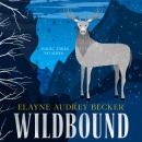Wildbound Audiobook