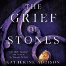 The Grief of Stones: Book Two of the Cemeteries of Amalo Trilogy Audiobook