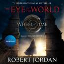 The Eye of the World: Book One of The Wheel of Time Audiobook