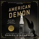 American Demon: Eliot Ness and the Hunt for America's Jack the Ripper Audiobook