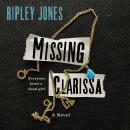Cover of Missing Clarissa: A Novel