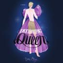 Becoming a Queen Audiobook