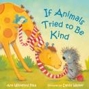 If Animals Tried to Be Kind Audiobook