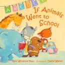 If Animals Went to School Audiobook