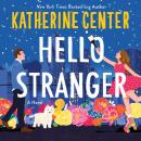 Hello Stranger: A Novel