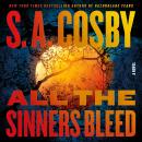 All the Sinners Bleed: A Novel