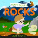Nerdy Babies: Rocks Audiobook