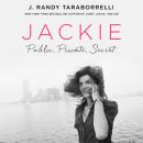 Jackie: Public, Private, Secret Audiobook
