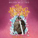 Never After: The Missing Sword Audiobook