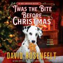 'Twas the Bite Before Christmas: An Andy Carpenter Mystery Audiobook