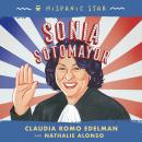Hispanic Star: Sonia Sotomayor Audiobook