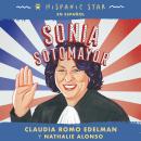 Hispanic Star en español: Sonia Sotomayor Audiobook