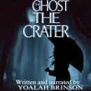 The Ghost In The Crater Audiobook