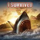 I Survived #02: I Survived the Shark Attacks of 1916 Audiobook