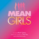 Mean Girls: A Novel Audiobook