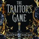 The Traitor's Game (The Traitor's Game, Book 1) Audiobook
