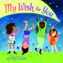 My Wish for You Audiobook