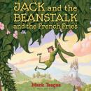 Jack and the Beanstalk and the French Fries Audiobook