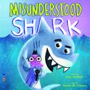 Misunderstood Shark Audiobook