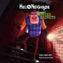 Hello Neighbor: Buried Secrets Audiobook