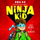 Ninja Kid, Book #1 Audiobook