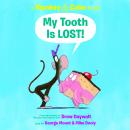 Monkey and Cake: My Tooth is Lost Audiobook