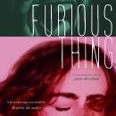 Furious Thing Audiobook