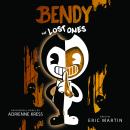 Bendy: The Lost Ones Audiobook
