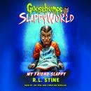 My Friend Slappy Audiobook