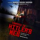 Trapped in Hitler's Web Audiobook