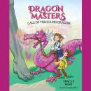 Call of the Sound Dragon: A Branches Book (Dragon Masters #16) (Unabridged edition) Audiobook