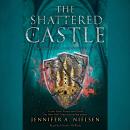 The Shattered Castle Audiobook