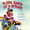 In the Spirit of a Dream: 13 Stories of American Immigrants of Color Audiobook