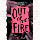 Out of the Fire Audiobook