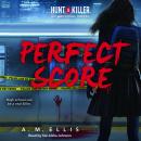 Perfect Score (Hunt a Killer, Novel #1) Audiobook