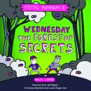 Wednesday: The Forest of Secrets Audiobook