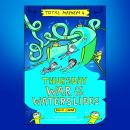 Thursday: War of the Waterslides Audiobook