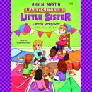 Karen's Sleepover (Baby-sitters Little Sister #9) Audiobook