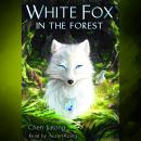 White Fox in the Forest Audiobook