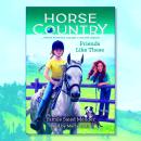 Friends Like These (Horse Country #2) Audiobook