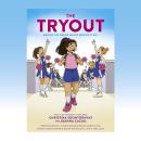 The Tryout: A Graphic Novel Audiobook