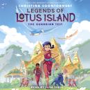 The Guardian Test (Legends of Lotus Island #1) Audiobook