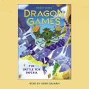 The Battle for Imperia (Dragon Games #3) Audiobook