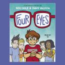 Four Eyes: A Graphic Novel (Four Eyes #1) Audiobook